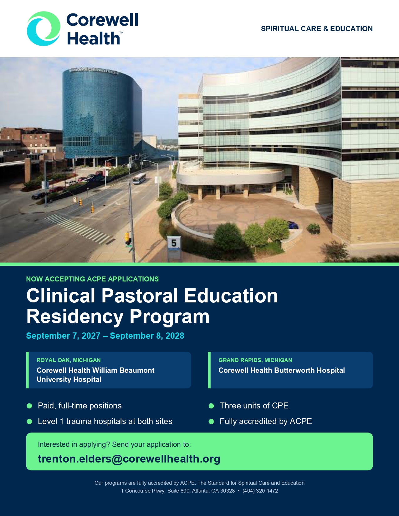Corewell Health in Grand Rapids, Michigan, is accepting applications for their CPE Residencies in Royal Oak, Mighigan, and Grand Rapids, Michigan. Both full-time positions offer Level 1 Trauma experience and three units of CPE.