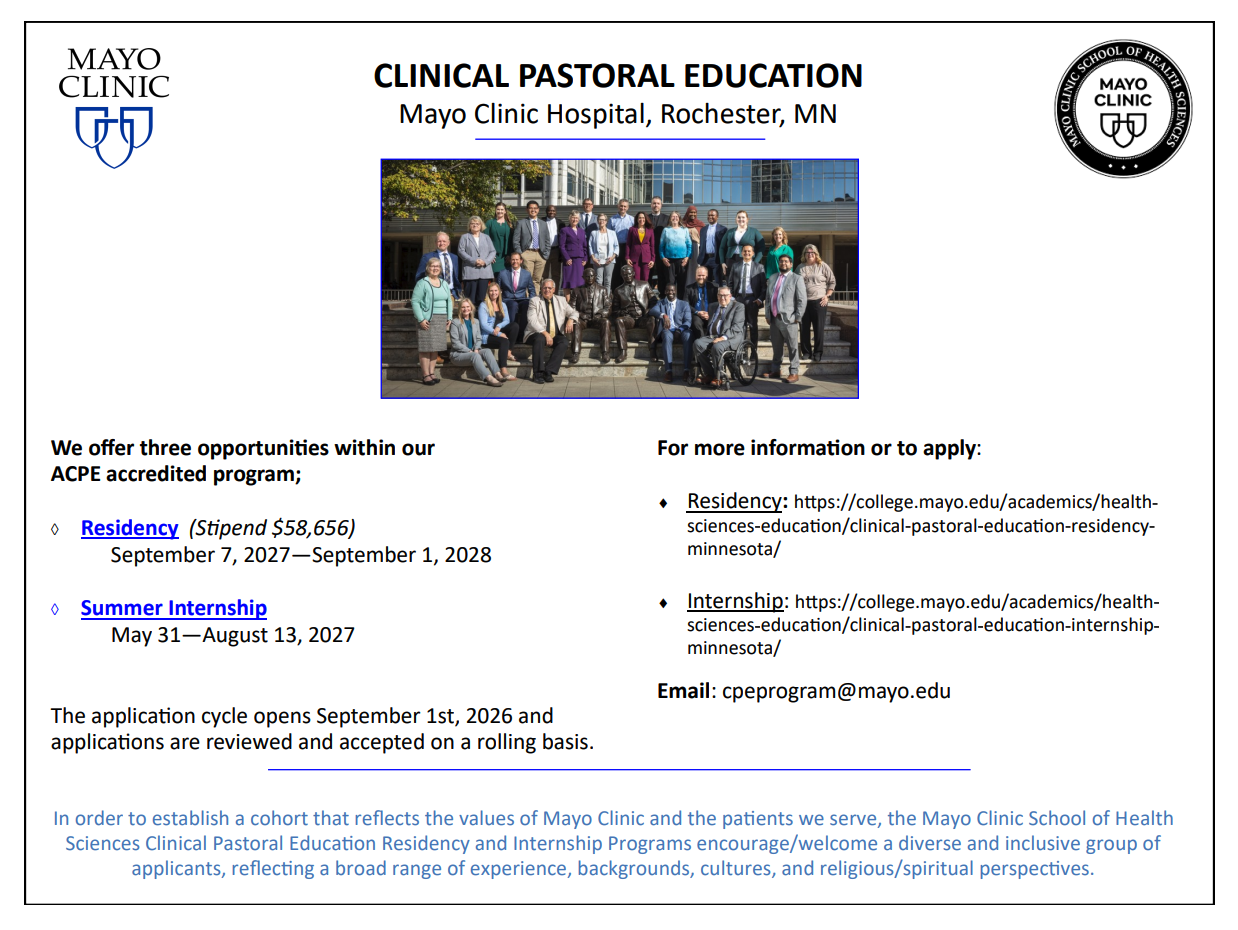 And advertisement for the clinical pastoral education program at Mayo Clinic Hospital in Rochester, Minnesota. The year long residency will begin September 2027 and conclude September 2028 with a $58,656 stipend. A summer internship is also available.